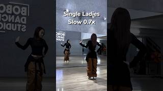 Single Ladies 💃🏻 (Slow & Mirrored) #bobodancestudio