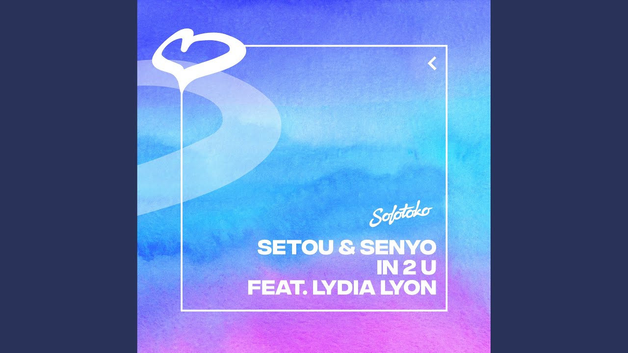Watch IN 2 U (Extended Mix) on YouTube Watch IN 2 U (Extended Mix) on YouTube