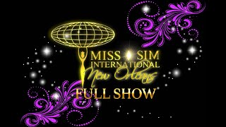 2023 Miss Sim International FULL SHOW