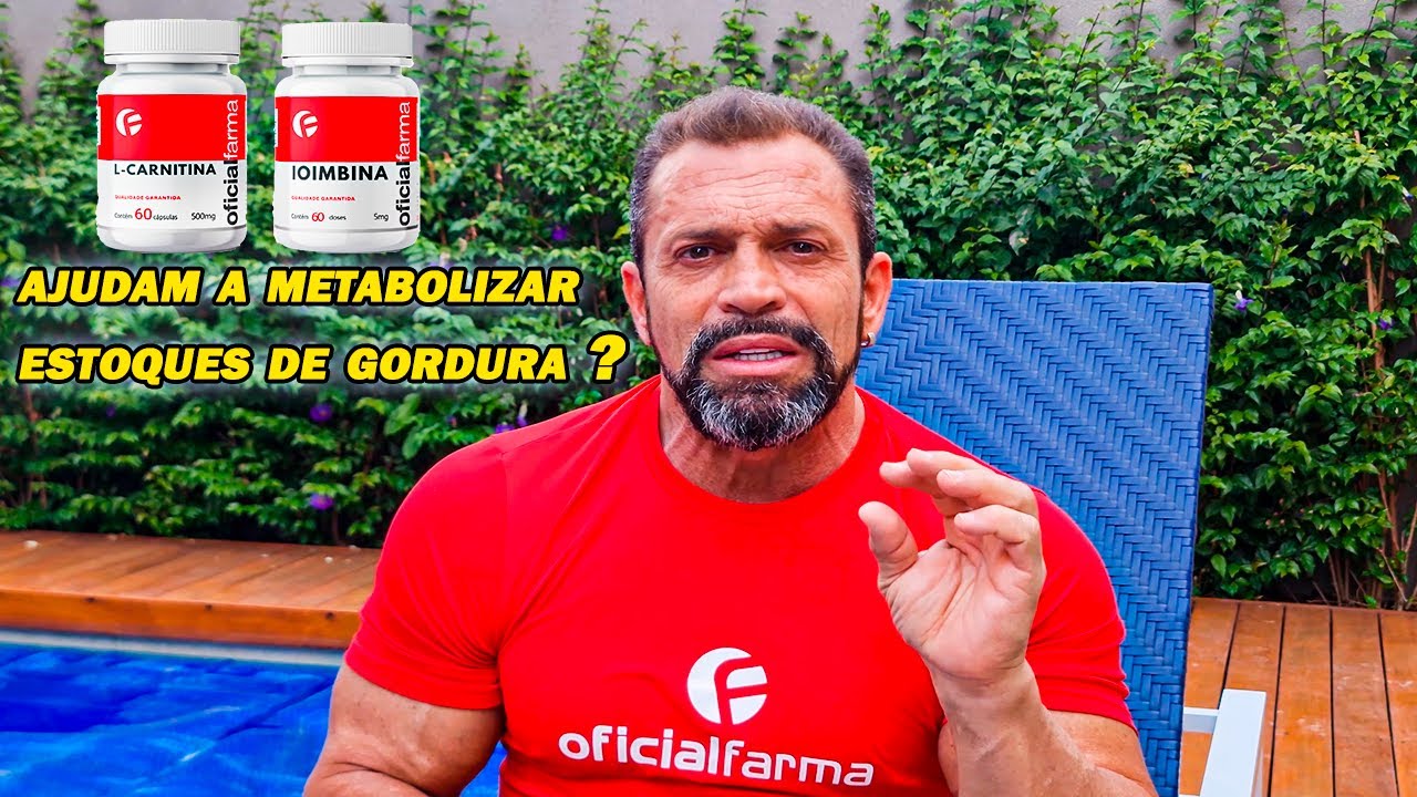 L-CARNITINA E IOIMBINA PARA PERDA DE GORDURA FUNCIONA? QUAIS OS PRÓS E CONTRAS? 