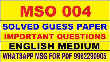 mso 004 guess paper in english | mso 004 important questions | mso 004 study material