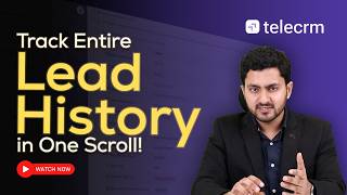 Customer Lifecycle Tracking From One Dashboard! | Lead History Tracking | telecrm