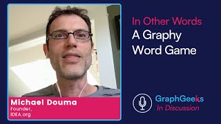 GraphGeeks in Discussion: Building a Word Game with Graph Pathfinding