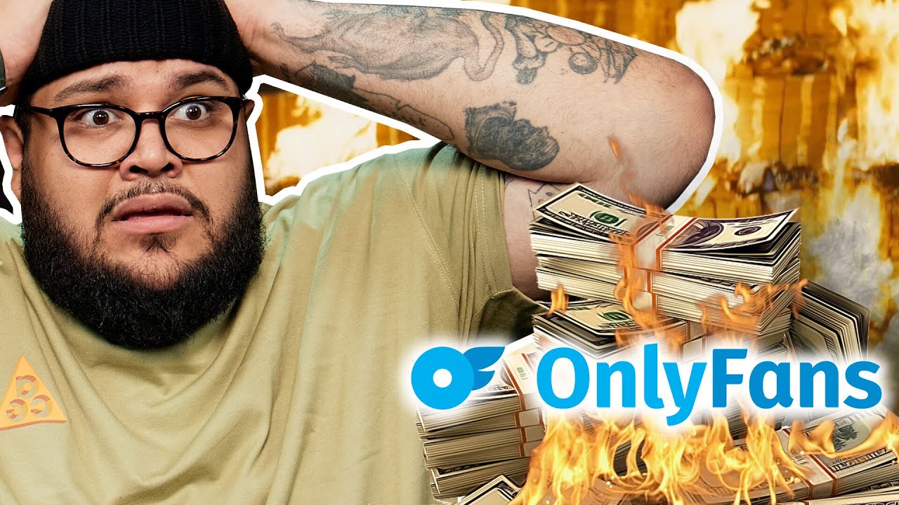 We spent how much on OnlyFans?