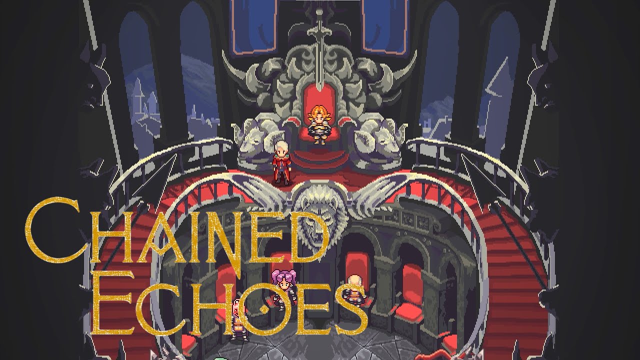Chained Echoes - Ambitions Revealed! | Gameplay 7 | No Commentary