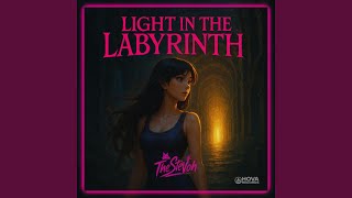 Light in the Labyrinth