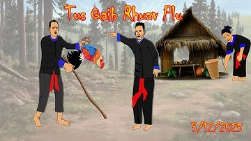 Tus Qaib Rhuav Plu 3/12/2025