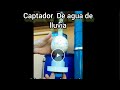 SISTEMA PARA RECOGER  AGUA DE LLUVIA SEGUNDO VIDEO DEL AMIGO JAVIER HUNT CAPTACIÓN DE AGUA
