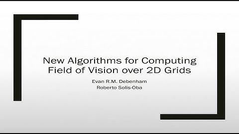 New Algorithms for Computing Field of Vision over 2D Grids