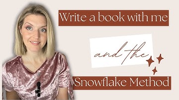 How to write a book | The Snowflake Method | Steps 1-3