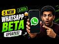 New 5 Whatsapp Beta Updates