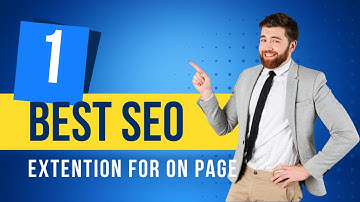 Best on page SEO Extension in 2022 | Rank #1 on Google