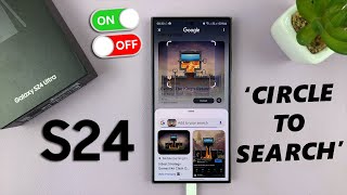 How To Enable / Disable 'Circle To Search' On Samsung Galaxy S24 / S24 Ultra screenshot 2