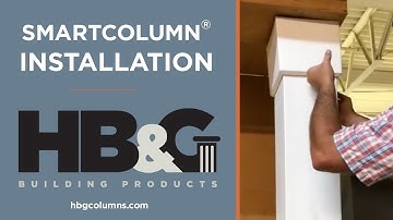 HB&G SmartColumn® Installation