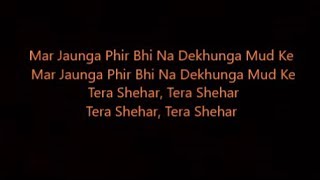 tera shehar lyrics