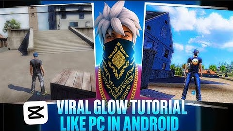 🔥Glow Quality Tutorial |Like Pc in Android |High Quality Tutorial Free Fire🔥