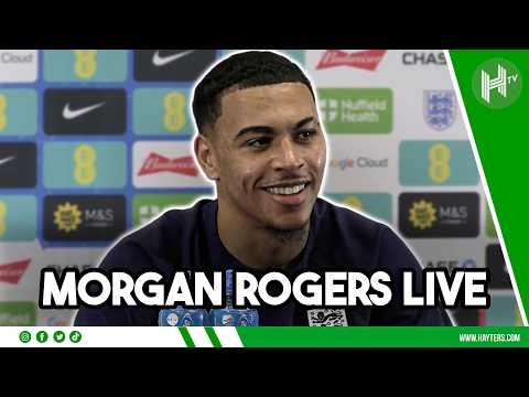 LIVE | Morgan Rogers press conference | England
