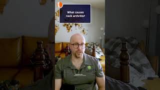 Why do I have neck arthritis?