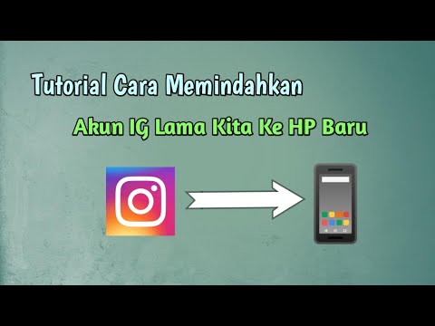 Tutorial cara memindahkan akun Instagram lama kita ke HP baru