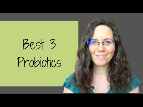 Best 3 Probiotics for Gut Health and IBS and HOW TO CHOOSE