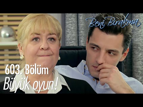 Bora ve Seher'in büyük oyunu! - Beni Bırakma 603. Bölüm