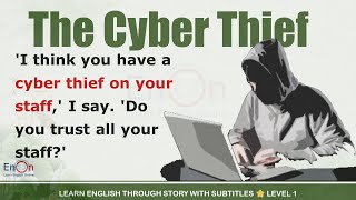 Learn English through story level 1 ⭐ Subtitle ⭐ The Cyber Thief