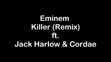 Eminem ft. Jack Harlow & Cordae - Killer (Remix) [Lyrics]