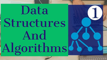 Data Structures And Algorithms 1 - Introduction