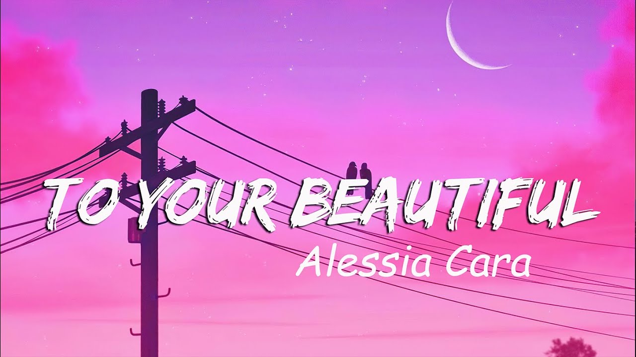 Alessia Cara Scars To Your Beautiful (Lyrics) YouTube Music