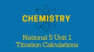 Titration Calculations (Nat 5 Unit 1)