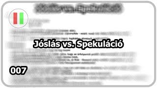 Jóslás vs. Spekuláció - Tőzsde /007/ ► Deltsik József ◄