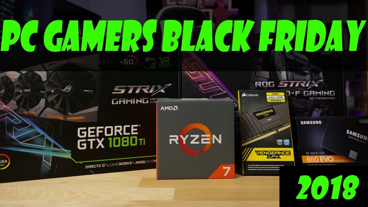Top 10 Deals for Gamers (Pt 2) – Black Friday 2018 Guide