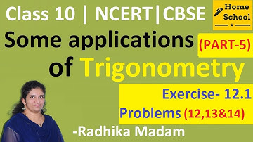 Some applications of trigonometry class 10|Part-5|Exercise- 12.1 Problems(12,13&14)