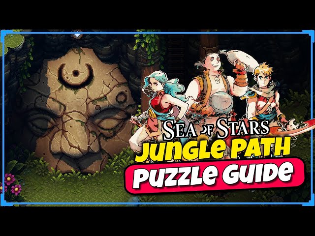 Sea of Stars Jungle Path Puzzle Guide, Sea of Stars Jungle Path Puzzle -  News