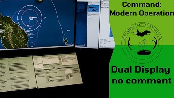 Command Modern Operation - dual display - "no comment"
