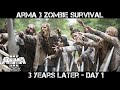 ArmA 3 Gameplay - Zombie Survival - 3 Years Later - Day 1