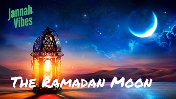 The Ramadan Moon🌙 | New Ramadan Nasheed Of 2025| | #RamadanNasheed, #IslamicNasheed, #RamadanSongs