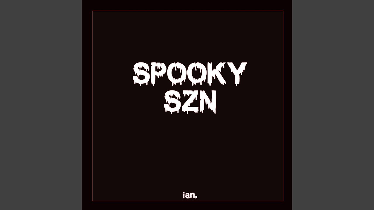 Watch Spooky SZN on YouTube Watch Spooky SZN on YouTube