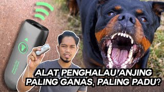 Review Mesin EP32: Alat Penghalau Anjing VERSION MAHAL!