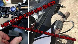 Min Setup på KTM 690 SMCR (mäter bränsleförhållanden) ! FAIL !