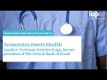 Masterclass: Economics meets Health - Professor Arminio Fraga