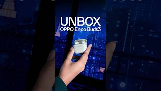 OPPO Enco Buds3 แกะกล องห ฟ งใหม ล าส ด