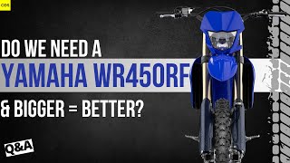 Should Yamaha release a WR450RF? Royal Enfield Himalayan 450 Dual Sport or ADV? Q&A