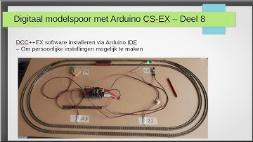 Modelspoor met Arduino DCC-EX deel 8: De DCC-EX software installeren met Arduino IDE.
