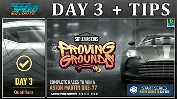 NFS No Limits | Day 3 + TIPS - Aston Martin One-77 | Proving Grounds Event