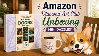 Amazon Diamond Art Club Unboxing | Mini Dazzles Doors | Adorable Mini Diamond Paintings