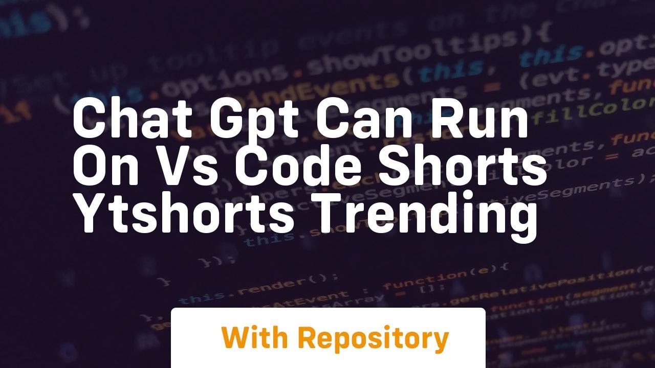 Chat gpt can run on vs code shorts ytshorts trending