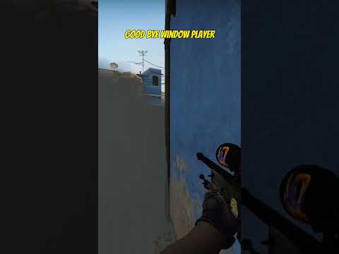 GOOD BYE WINDOW PLAYER ON MIRAGE #shorts #csgo