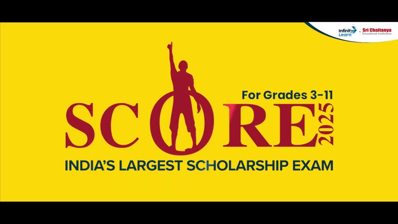 Get Ready for SCORE 2025 💥 | India’s Biggest Scholarship Exam | Register Now! 