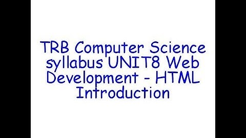 Tamil Nadu TRB Computer Science Syllabus  - HTML Introduction #1